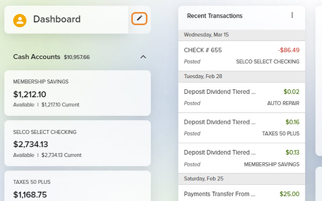 Customize Your Dashboard in the SELCO community credit union step 1. 